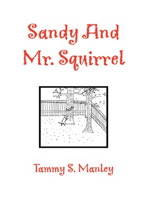 cover image of Sandy and Mr. Squirrel